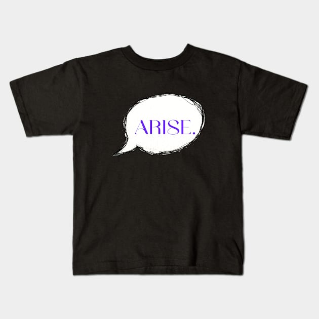 ARISE. Kids T-Shirt by LineLyrics